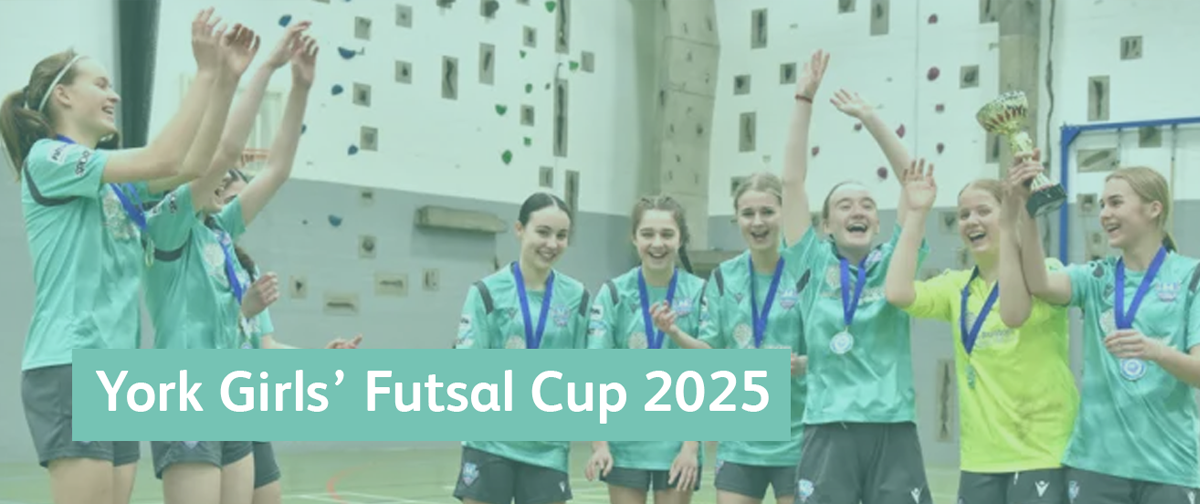 York Girls' Futsal Cup 2025: A huge success!